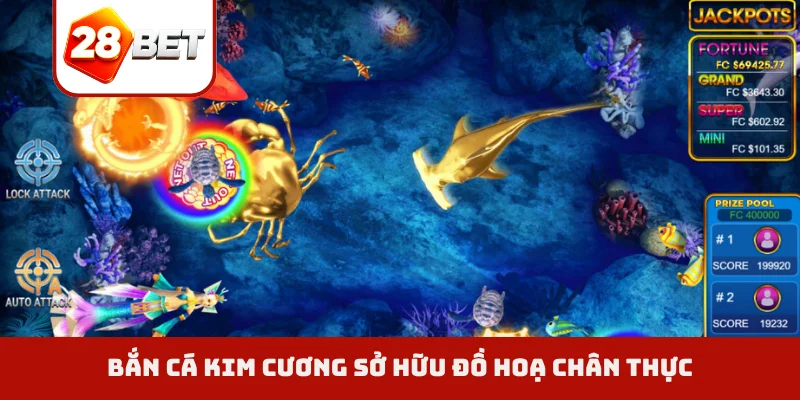 Bắn cá kim cương sở hữu đồ hoạ chân thực