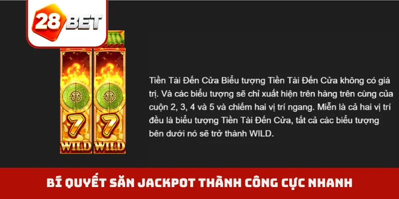 Bí quyết săn jackpot thành công cực nhanh