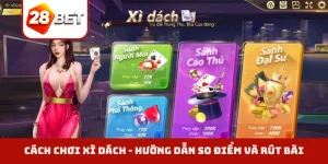 Cách chơi Xì Dách