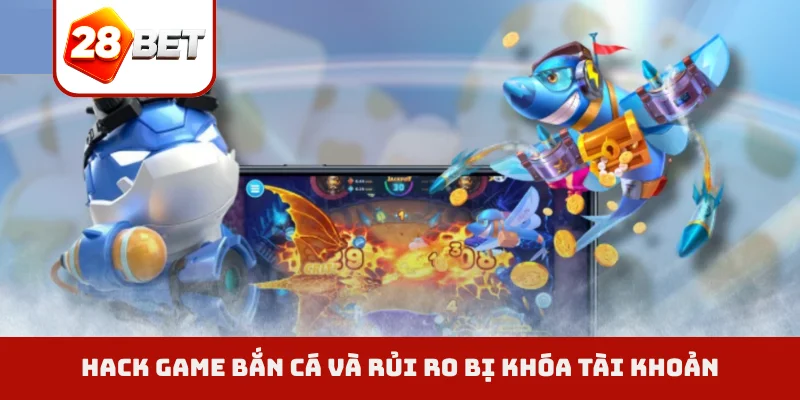 Hack game bắn cá
