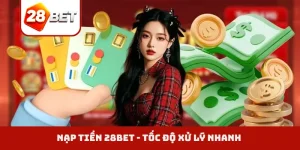 Nạp tiền 28BET