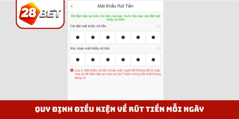 Quy định điều kiện về rút tiền mỗi ngày
