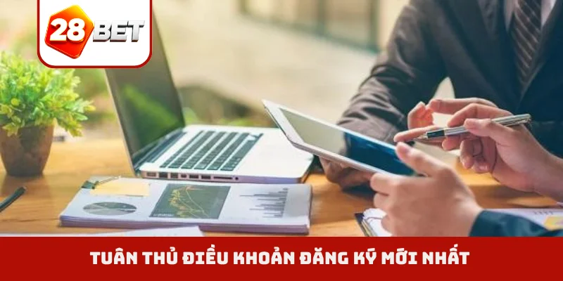 Tuân thủ điều khoản đăng ký mới nhất